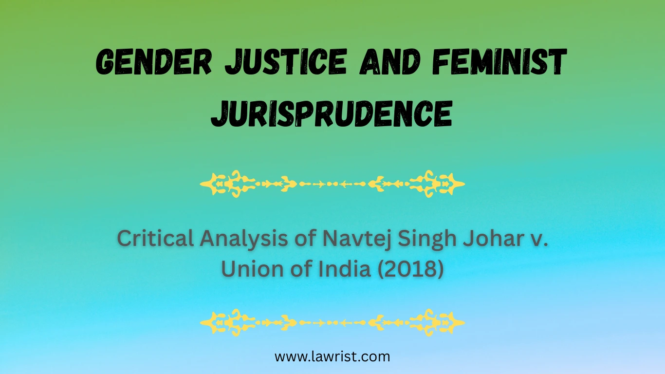 Critical Analysis of Navtej Singh Johar v. Union of India (2018)